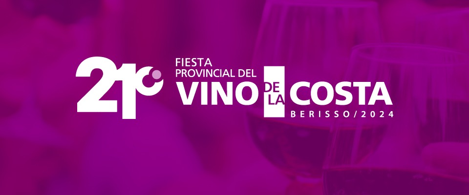 Este fin de semana comienza la 21° edición de la Fiesta del Vino de la Costa